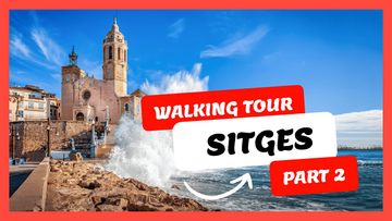 This is a thumbnail for the video: Walking in Sitges: Exploring the Beautiful Beach Town