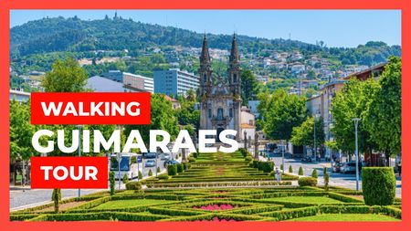 This is a thumbnail for the video: Walking tour Guimaraes 🇵🇹 Portugal [4K]